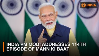 India PM Modi addresses 114th episode of Mann Ki Baat amp other updates  DD India Live [upl. by Ylrebnik]