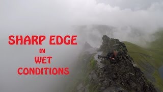 Sharp Edge Blencathra  Dangerous WET Conditions  Summit Beers   LANGUAGE ALERT [upl. by Clarabelle]