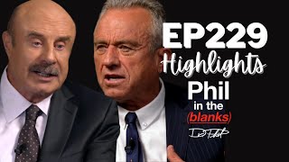 Robert F Kennedy Jr Interview with Dr Phil  Part 2  Ep 229 Highlights  Phil in the Blanks [upl. by Flavius]