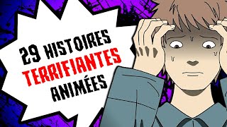 29 histoires TERRIFIANTES animées COMPILATION MAIJUIN 2023 [upl. by Macfadyn]