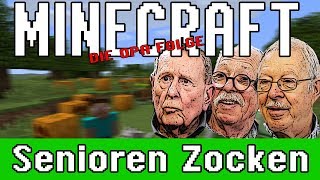 Minecraft  Senioren Zocken Opa Edition [upl. by Angell411]