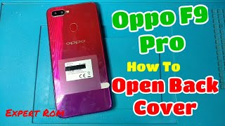 How To Open Back Cover Oppo F9 Pro [upl. by Lucais]