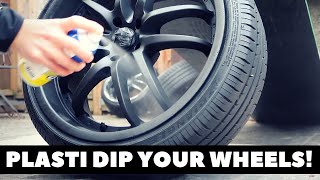 Plasti Dip Your Wheels At Home and Easy  To DoNot To Do [upl. by Gustav102]