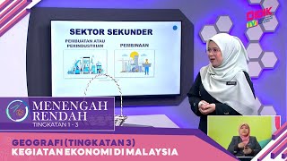 Menengah Rendah 2022  Geografi Tingkatan 3 Kegiatan Ekonomi di Malaysia [upl. by Eliott]