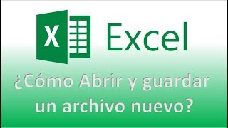 ABRIR Y GUARDAR ARCHIVO DE EXCEL [upl. by Urita]