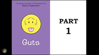 Guts by Raina Telgemeier Part 1 [upl. by Octavla]