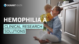 Hemophilia A Clinical Research Solutions [upl. by Wein]