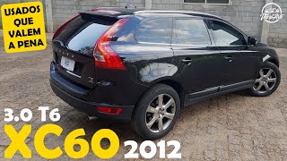 XC60 T6 304 cavalos no motor 6 cilindros TURBO Usados que valem a pena Ep4 VeiculARTE [upl. by Ikin]