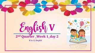 English 5 2nd Quarterweek 1day 2 Main idea [upl. by Eugirne332]