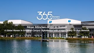 Messe München amp Huawei A Global Pioneer in Exhibition Campus Digitalization [upl. by Kati]