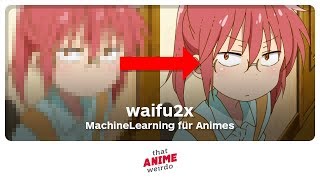 waifu2x  MachineLearning für Animes 🍣 thatanimeweirdo [upl. by Jeniffer]