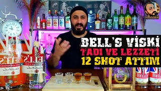 BELLS VİSKİ Tanıtımı ve Tadı 12 SHOT Ama Kafamız Nasıl Güzel🥴🤪😂JB Chivas Regal Jack Daniels [upl. by Lerak]