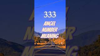 333 Angel Number Meaning What Is 333 Hiding [upl. by Kralc]