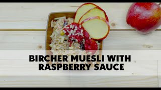 A Quick Bircher Muesli Recipe with Raspberry Sauce [upl. by Murvyn23]