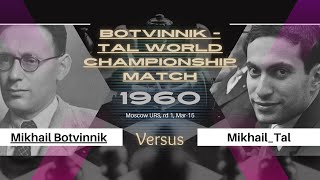 Mikhail Botvinnik vs Mikhail Tal World Championship Match 1960 [upl. by Lauryn849]