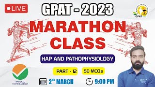 GPAT2023  MARATHON CLASS 12  HAP and Pathophysiology [upl. by Poppas935]