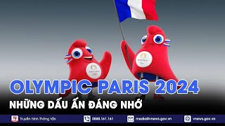 Olympic Paris 2024 Những dấu ấn không thể nào quên  Tin Thế giới  VNews [upl. by Nueoht]