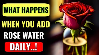 INTERESTING BENEFITS OF ROSE WATER  What Happens When You Add Rose Water Daily  Must watch [upl. by Leoline696]