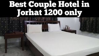 BEST UNMARRIED COUPLE HOTEL IN JORHAT 😍 [upl. by Nadda]