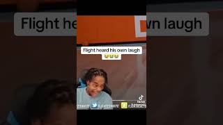 Flight hears his own laugh😂😂 fypシ゚viral funny flightreacts funnymemes funnyclips flight [upl. by Noraed]