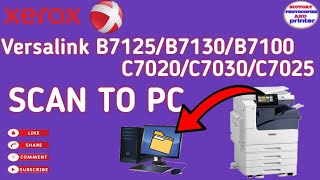 Xerox® VersaLink®Configuring Scan To pc  VersaLink b 712571007130C7020C7025C7030 scan to pc [upl. by Atnom]