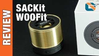 SACKit WOOFit Bluetooth Speaker Review [upl. by Hahseram864]