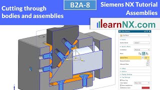 Siemens NX Tutorial  Clip Section Cutting through bodies and assemblies [upl. by Hairahcez]