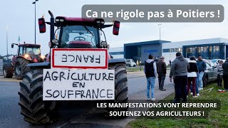 À Poitiers les agriculteurs se font entendrent  Les mobilisations approchent agriculture [upl. by Nylirad]