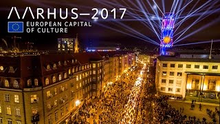 Aarhus 2017  timelapse of the opening [upl. by Radu385]