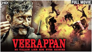 Veerappan Full Movie  Story of Veerappan  Sandeep Bharadwaj  Lisa Ray  Superhit Movie [upl. by Anah]