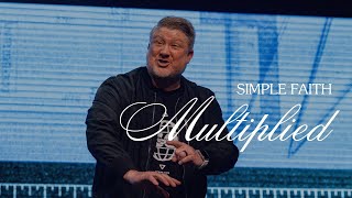 Simple Faith Multiplied  Pastor Bryan Briggs [upl. by Marjorie327]