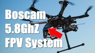 Boscam 58Ghz FPV System quotThe Thunderboltquot TX582W TX  RC5832 RX  2000mw Test Flight [upl. by Essirehs917]