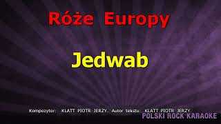 Róże Europy  Jedwab  karaoke [upl. by Sedaiuqlem]