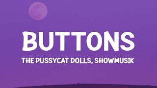 The Pussycat Dolls  Buttons Showmusik TikTok RemixLyrics 1 Hour Version [upl. by Howie]