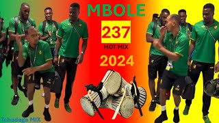 MBOLE 237 HOT MIX NON STOP AVRIL MARS 2024 BY TCHADAGA MIX DJ [upl. by Anileh285]