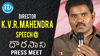 Director KVR Mahendra Speech At Dorasani Movie Press Meet  iDream Filmnagar [upl. by Ronoel]