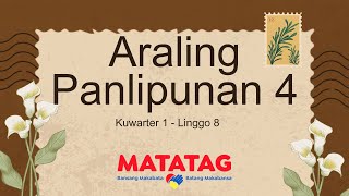 GRADE 4 MATATAG ARALING PANLIPUNAN QUARTER 1 WEEK 8 [upl. by Nirad]