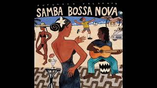 Samba Bossa Nova Official Putumayo Version [upl. by Okihcim]