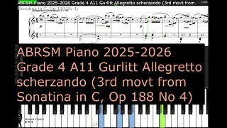 ABRSM Piano 2025 2026 Grade 4 A11 Gurlitt Allegretto scherzando 3rd movt from Sonatina in C Op 188 [upl. by Dnalhsa]