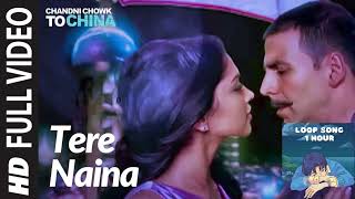 Tere Naina  Loop song  Relaxing  Chandni Chowk To China  Shankar M Shreya Ghosal [upl. by Trisha]