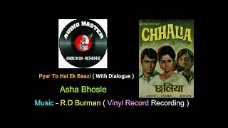 Pyar To Hai Ek Baazi  Best Quality Vinyl Record Recording  Film  Chhalia [upl. by Michelsen]