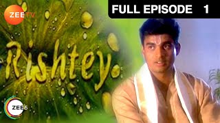 Rishtey  Full Ep  1  Zee TV [upl. by Rhoda]