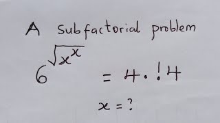 Interesting exponential equation involving subfactorial [upl. by Arbuckle]