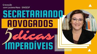 SECRETARIANDO ADVOGADOS  05 DICAS PARA O ATENDIMENTO DE EXCELÊNCIA [upl. by Apul]