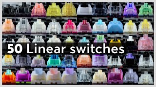 Find the BEST LINEAR Switches 50 Switches Sound Comparison  Part 01 [upl. by Tallou413]