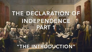 The Declaration of Independence Part 1 Song quotThe Introduction to the Declaration of Independencequot [upl. by Libb]