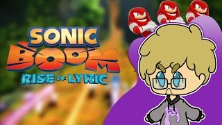 Sonic Boom Rise of Lyric  Video Review FIRST VIDEO  PLEASE DONT WATCH [upl. by Aiciled]