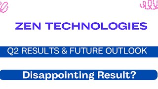 Zen Technologies Share Q2 Results Shocking QOQ Performance But Promising Future I Target XXXX [upl. by Bertelli]