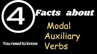 Four Fun Facts About Modal Auxiliary Verbs You Need To Learn [upl. by Hudgens932]