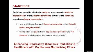 hdp6949 Enhancing Progressive Diagnosis Prediction in Healthcare with Continuous Normalizing Flows [upl. by Nomled465]